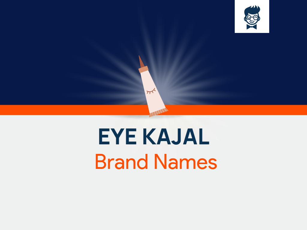 725+ Eye Kajal Brand Name Ideas, Suggestions And Domain Names TheBrandBoy