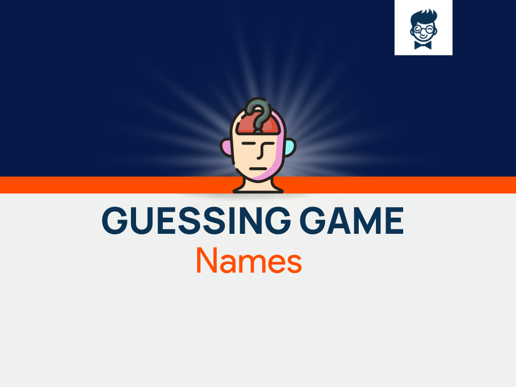 635 Catchy Guessing Game Name Ideas BrandBoy