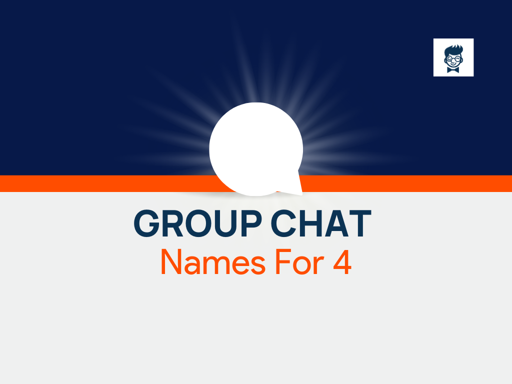 500 Group Chat Names For 4 With Generator BrandBoy