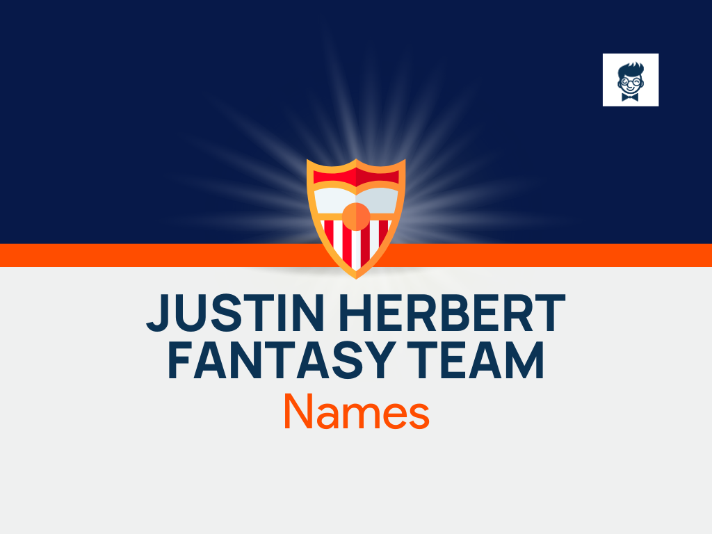 list-of-justin-herbert-fantasy-team-names-generator-brandboy