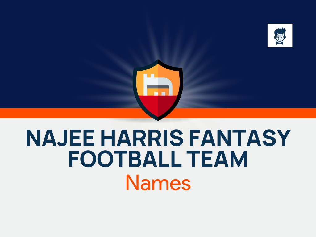 780+ Best Najee Harris Fantasy Football Team Names - BrandBoy