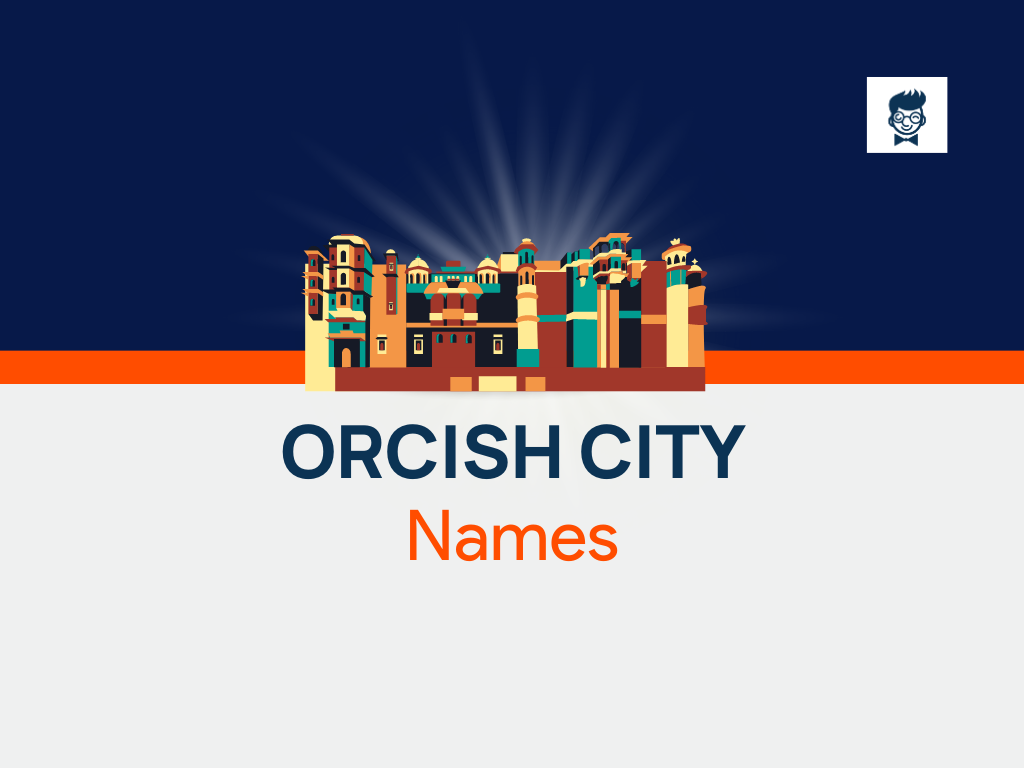 600+ Cool Orcish City Names With Generator - BrandBoy