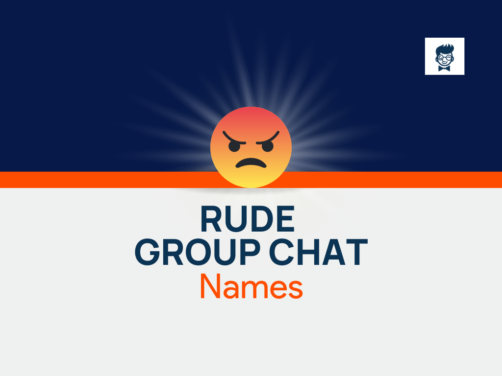 610-best-rude-group-chat-names-ideas-the-social-campus