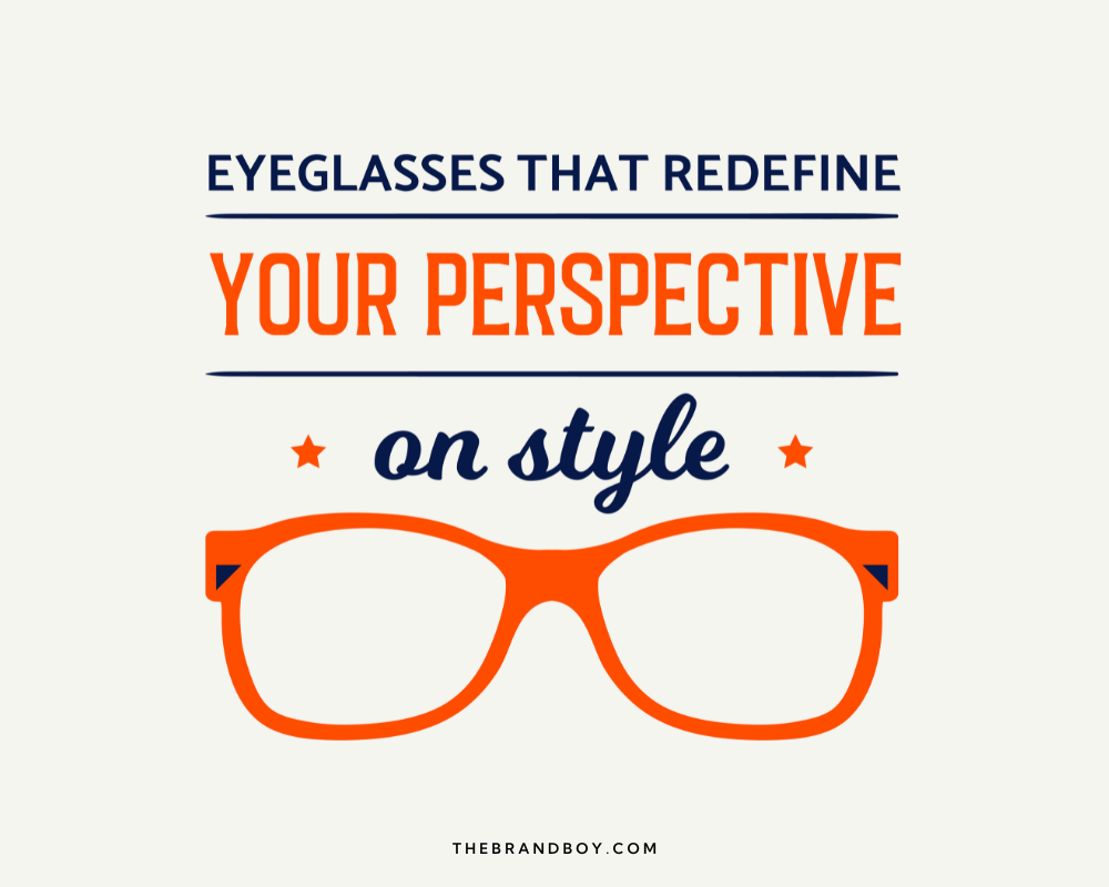 785+ Eyewear Slogans to Enhance Your Look - theBrandBoy