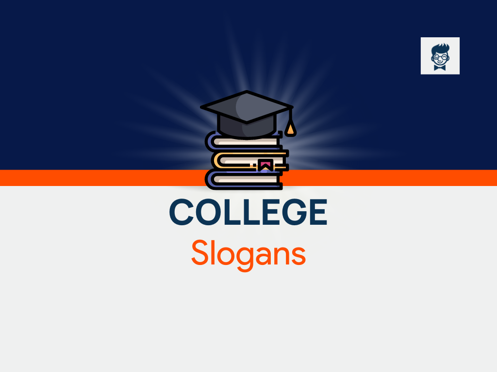 784+ College slogans and Taglines (Generator) - BrandBoy