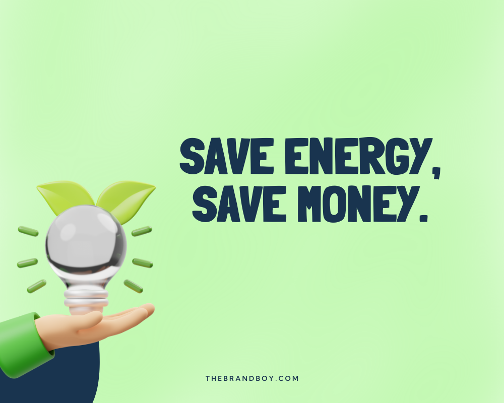 689+ Energy Saving Slogans And Taglines (Generator + Guide) | Thebrandboy