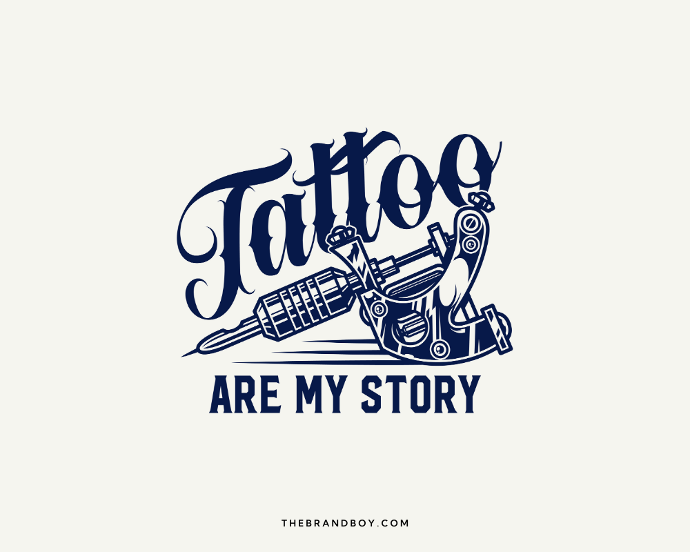 400+ Catchy Tattoo Slogans And Taglines - BrandBoy