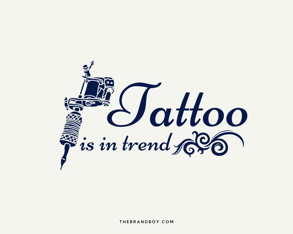 400+ Catchy Tattoo Slogans And Taglines BrandBoy