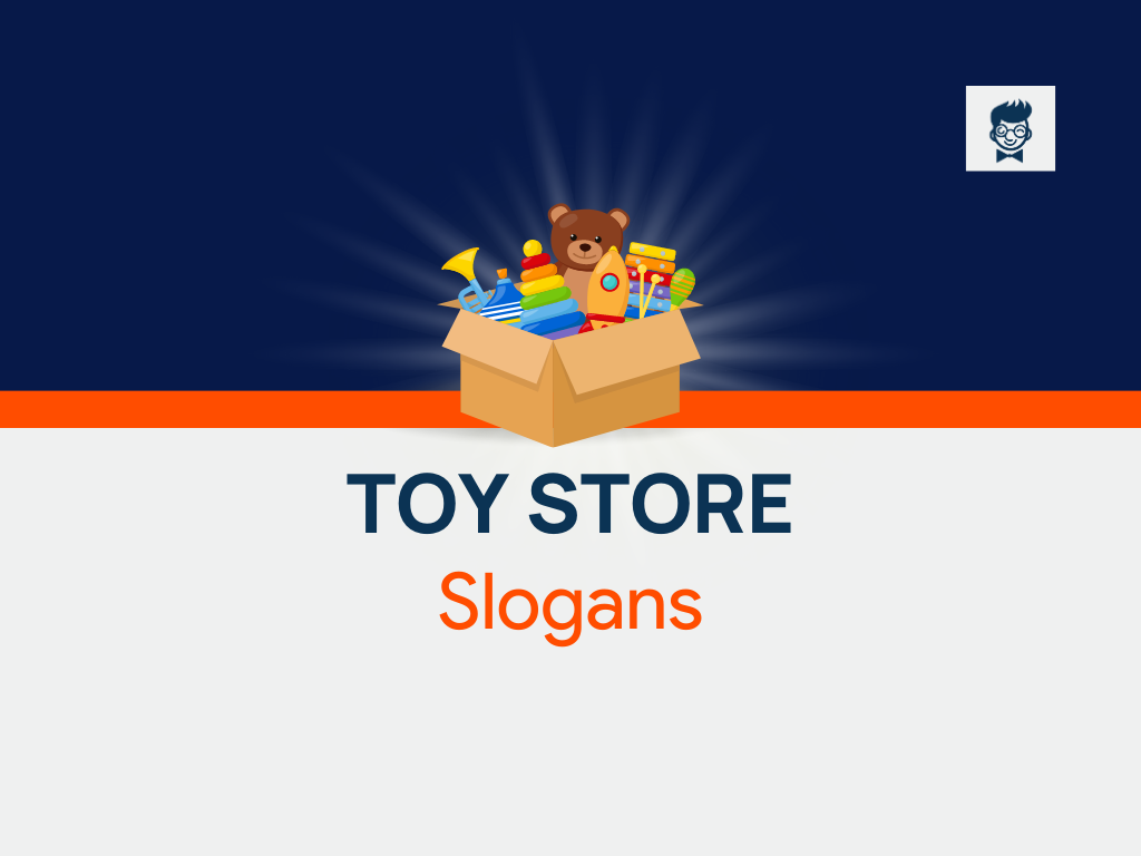 750 Toy Slogans And Taglines