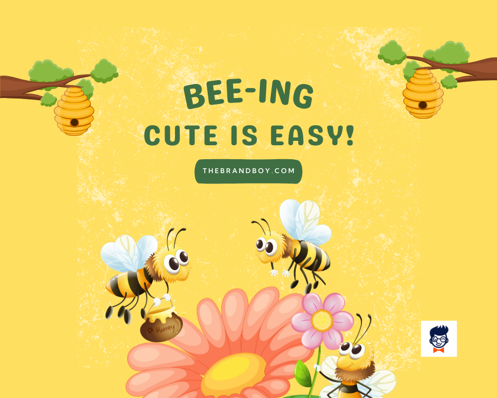 Cute Bee Slogans