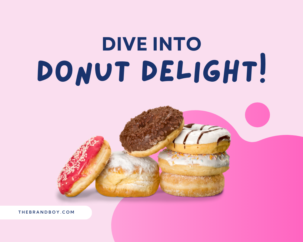 1250+ Brilliant Donut Slogans and Taglines (Generator + Guide) - BrandBoy