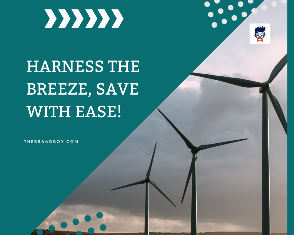 743 Best Wind Energy Slogans And Taglines Generator Guide Gone With The Wind Tagline