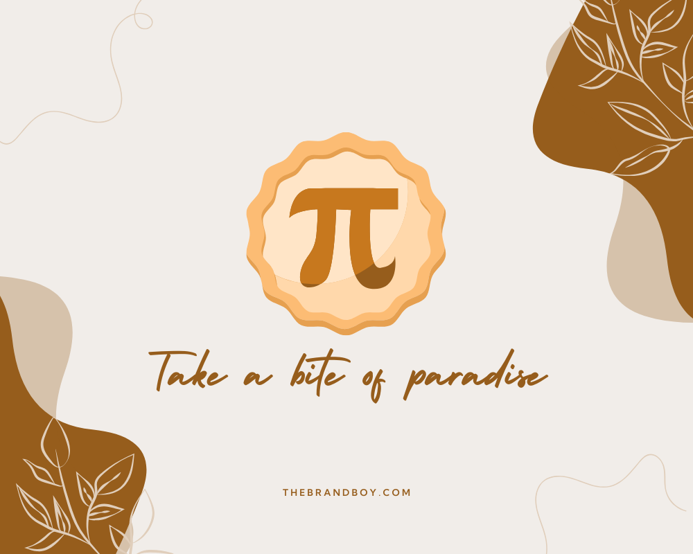 638+ Best Pi Day Slogans And taglines (Generator + Guide) - Thebrandboy.com