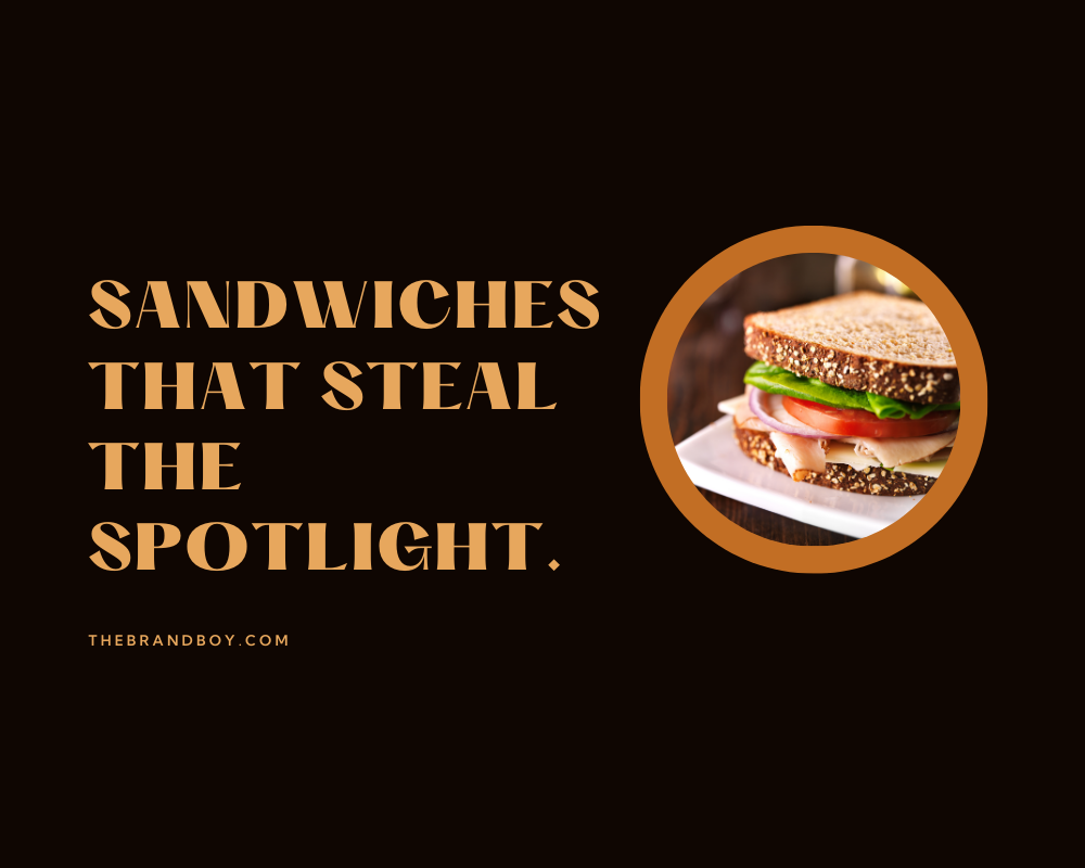 768+ Sandwich Shop Slogans to Make Brand Delicious! thebrandboy