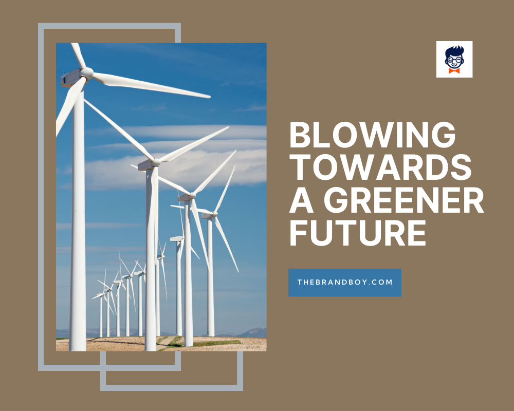 743 Best Wind Energy Slogans And Taglines Generator Guide Wind Energy Slogans