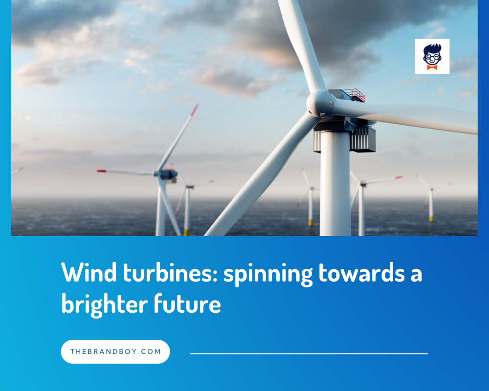 743 Best Wind Energy Slogans And Taglines Generator Guide Wind Power Slogans