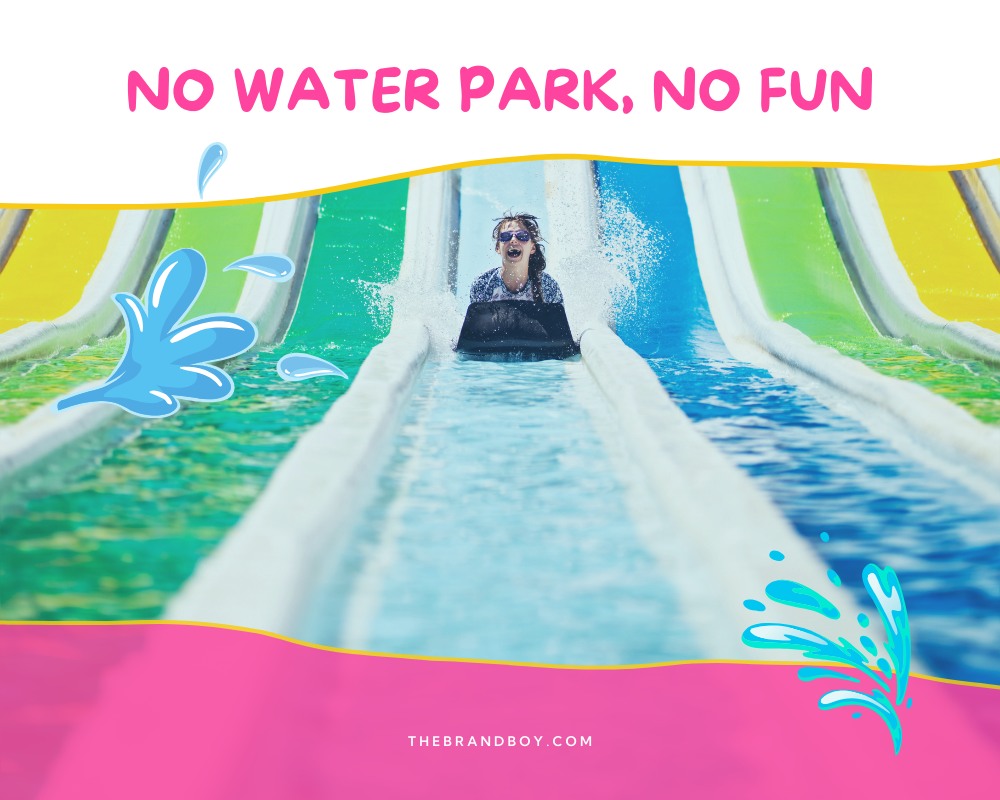 871+ Waterpark Slogans and Taglines (generator + Guide) BrandBoy