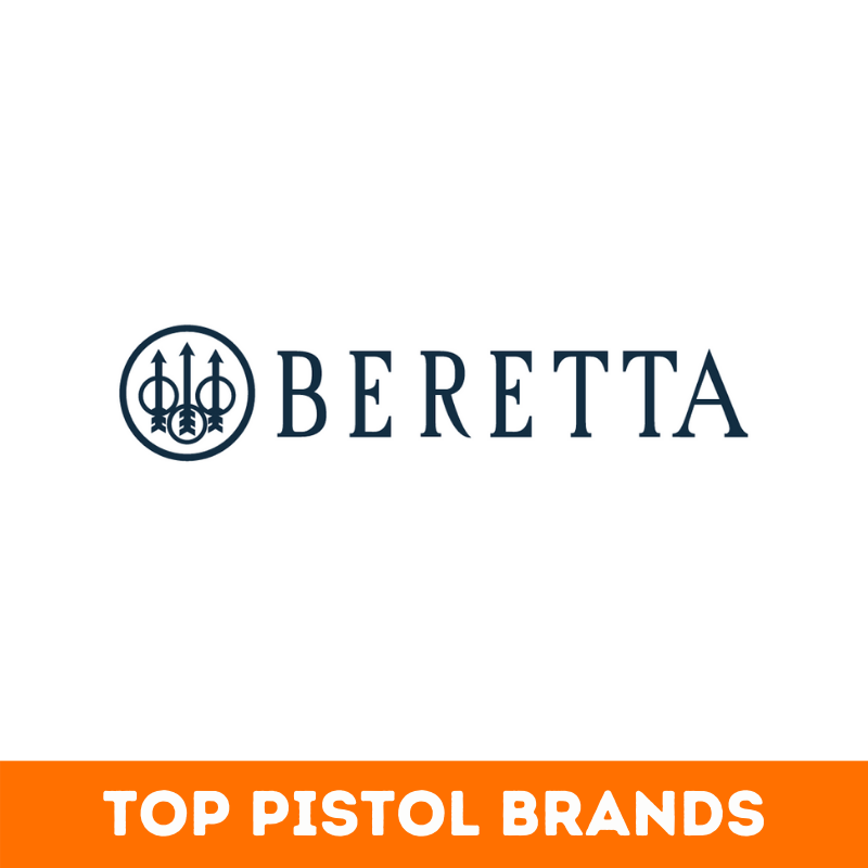Top 25+ Best Pistol Brands in the World
