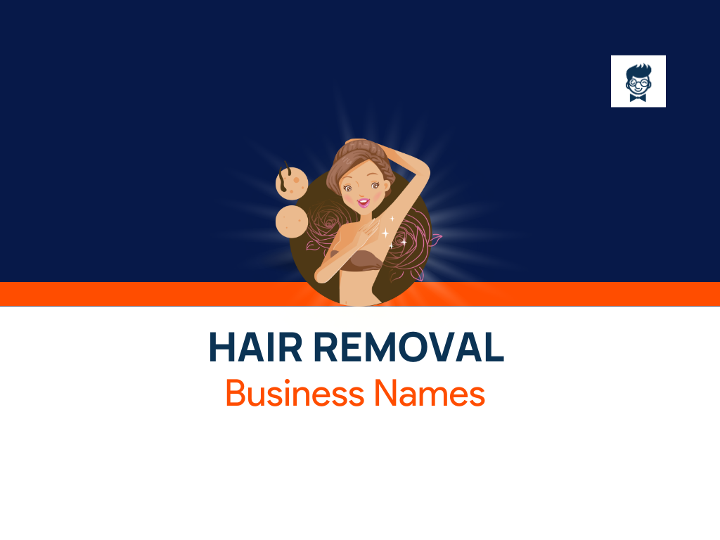 Laser hair removal business name ideas