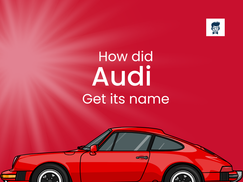 How Did Audi Get its Name Origins Unveiled BrandBoy