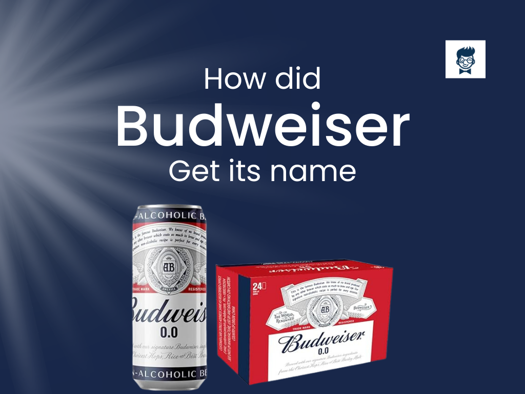 How Did Budweiser Get Its Name Brewing Legacy BrandBoy