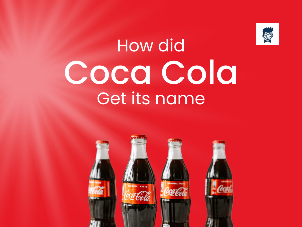 how-did-coca-cola-get-its-name-a-pop-story-brandboy