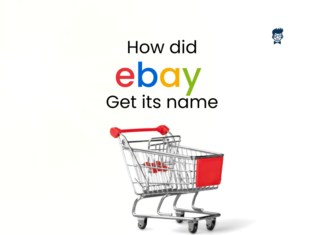 How Did eBay Get Its Name: Online Marketplace Evolution - BrandBoy