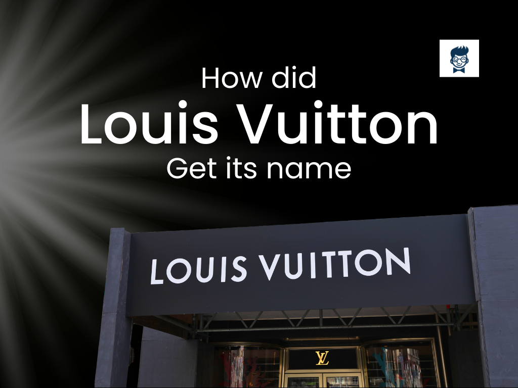 How Did Louis Vuitton Get Its Name A Legacy Revealed BrandBoy