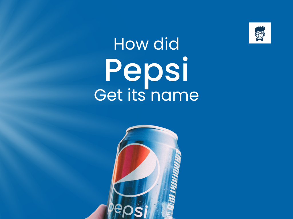  How Did Pepsi Get Its Name A Carbonated Saga BrandBoy