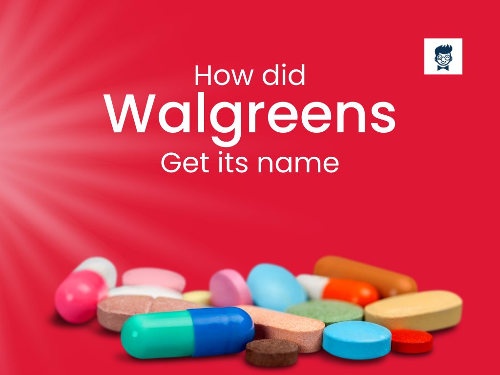 How Did Walgreens Get Its Name Pharmacy Chronicle BrandBoy