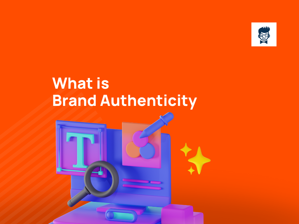 Brand Authenticity: The Power Of True Brand Identity - BeNextBrand.Com