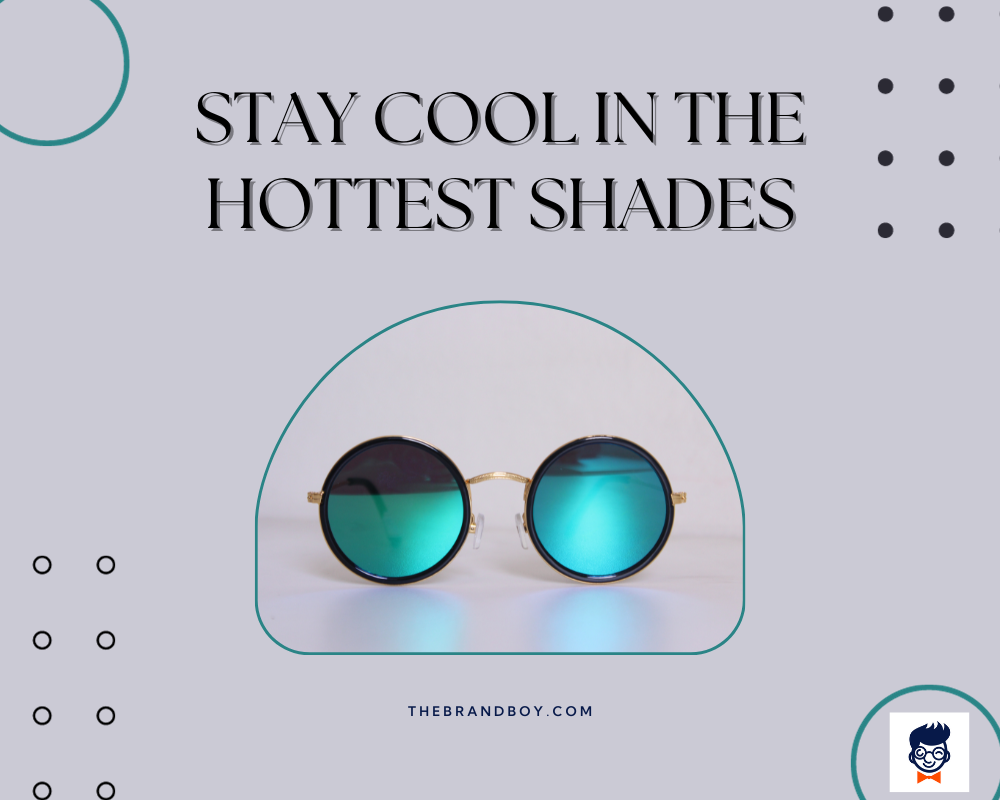 768 Cool Sunglasses Slogans And Taglines Generator Guide