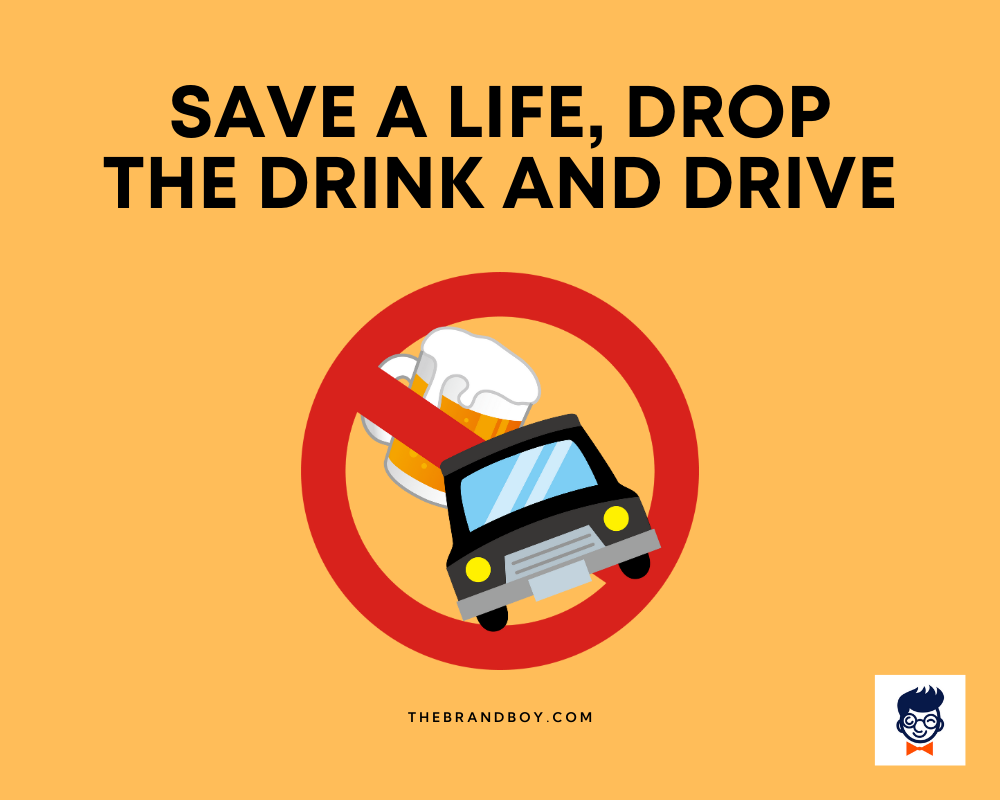 Catchy Anti Drinking And Driving Slogans Generator Guide Thebrandboy Com