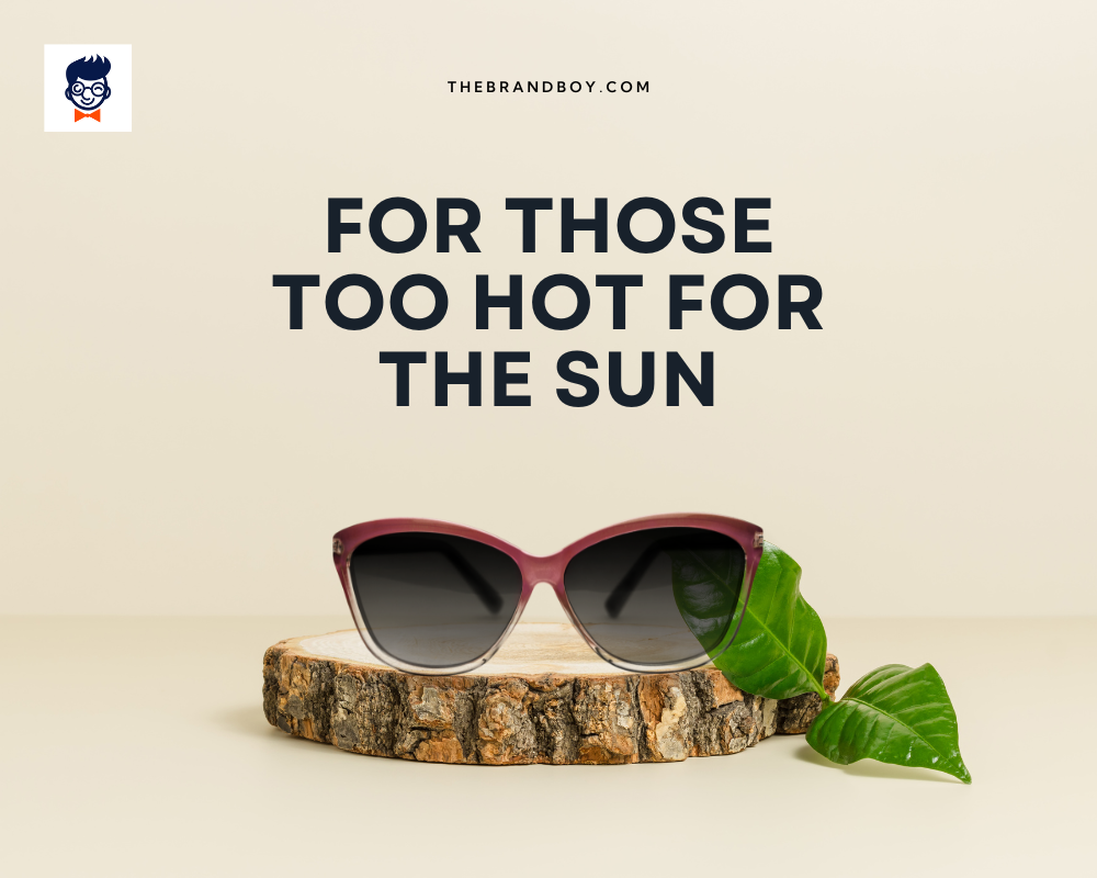 768+ Cool Sunglasses Slogans And Taglines (Generator + Guide)