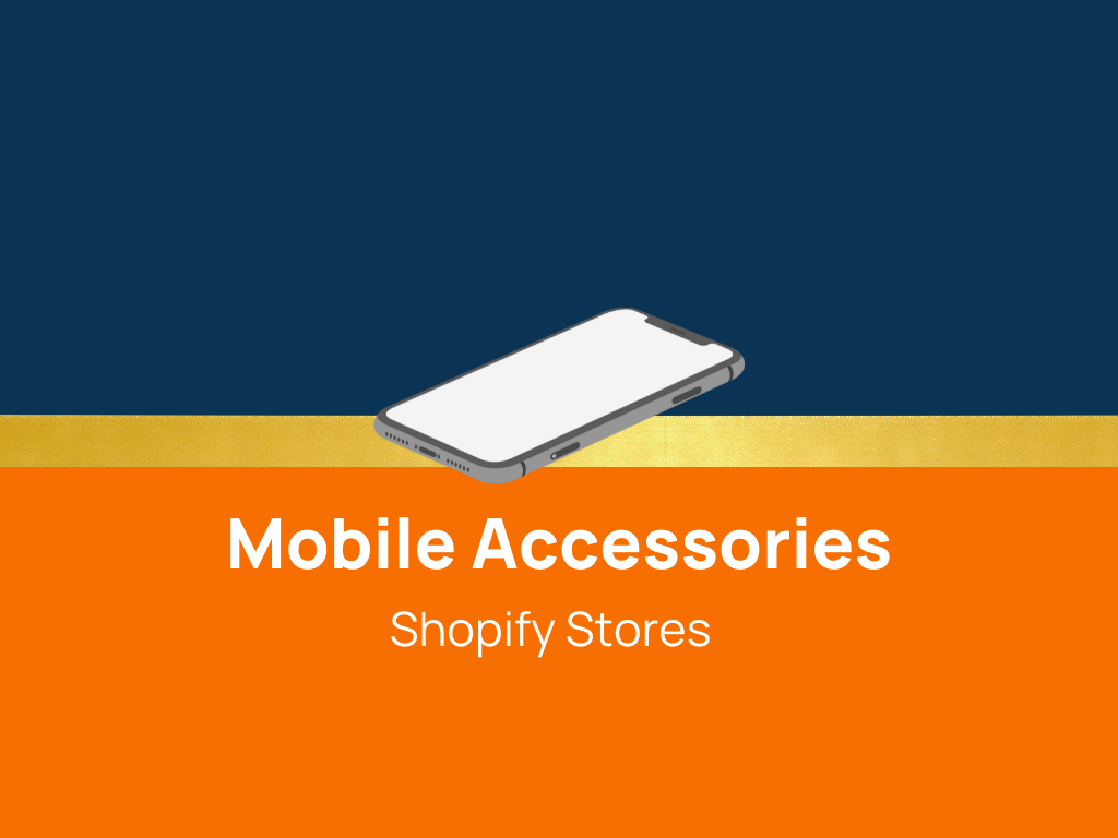 Top 50 Mobile Accessories Shopify Stores for  Design Inspiration