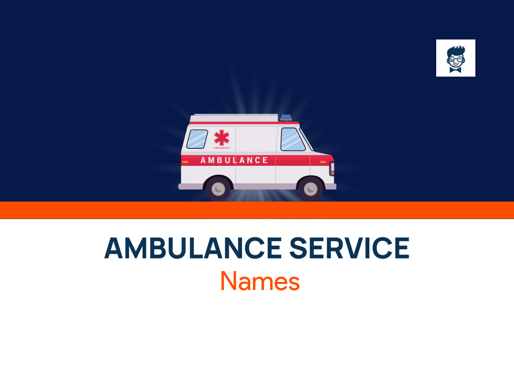365+ Best Ambulance Service Names BrandBoy