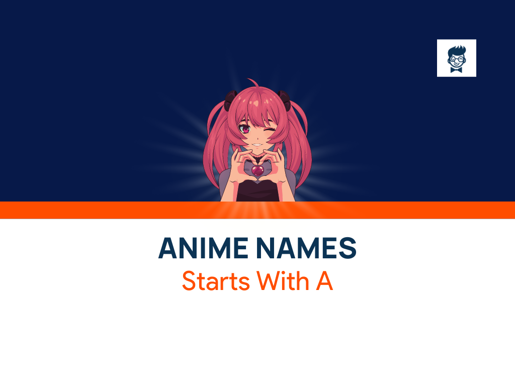 60+ Anime Names Starting with A - BrandBoy