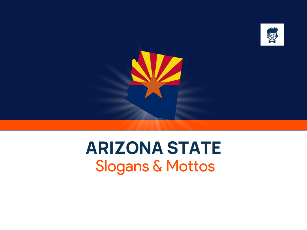 135+ Fantastic Arizona Slogans and Mottos BrandBoy