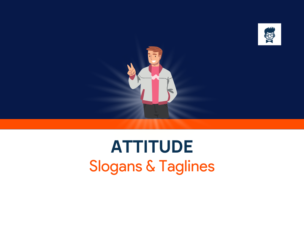 Attitude Slogans And Taglines Generator Guide Thebrandboy Com