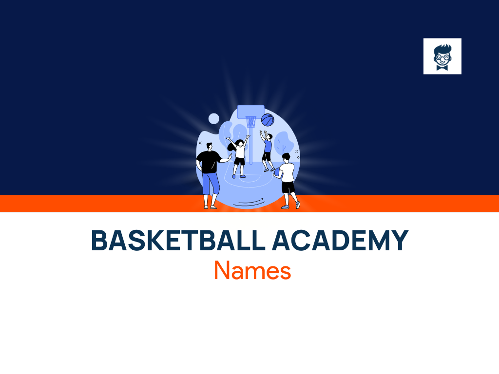 485+ Best Basketball Academy Names Ideas