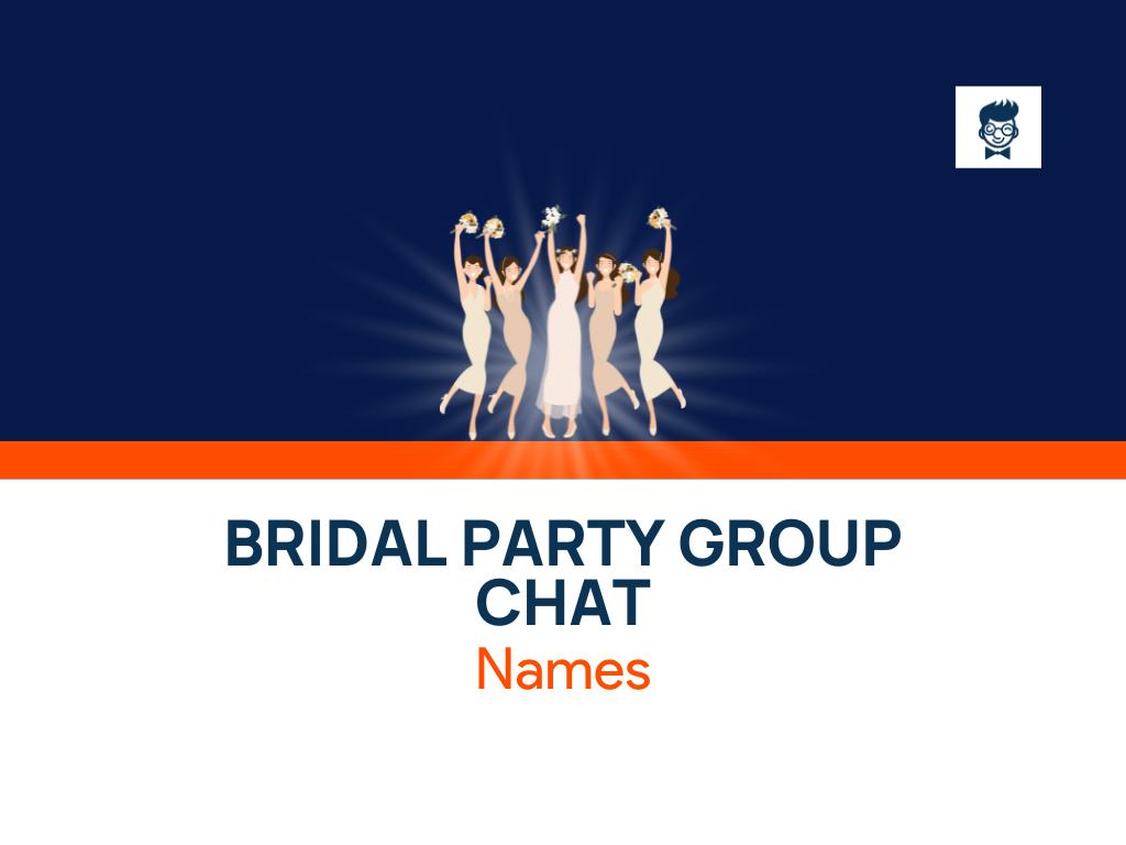 400-bridal-party-group-chat-names-with-generator-brandboy