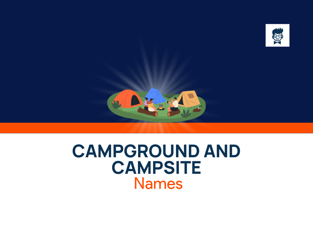 655+ Best Campground and Campsite Names