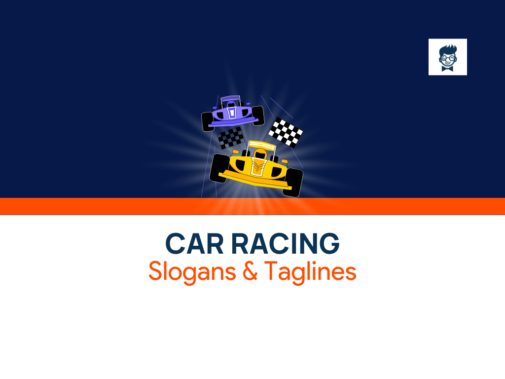 758+ Amazing Car Racing Slogans And Taglines (generator + Guide