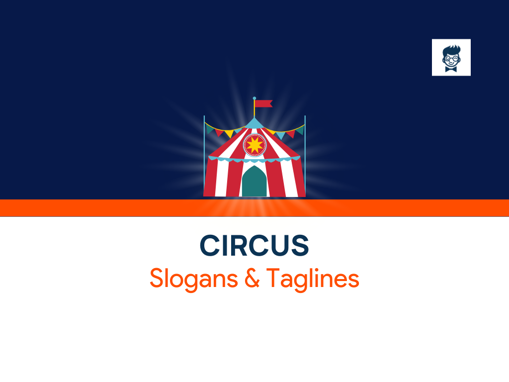 754+ Brilliant Circus Slogans and taglines (generator + guide