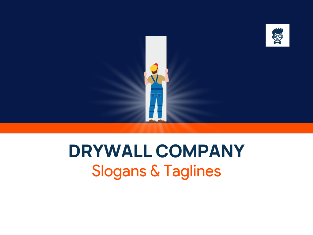 781+ Catchy Drywall Company Slogans and Taglines (Generator + Guide
