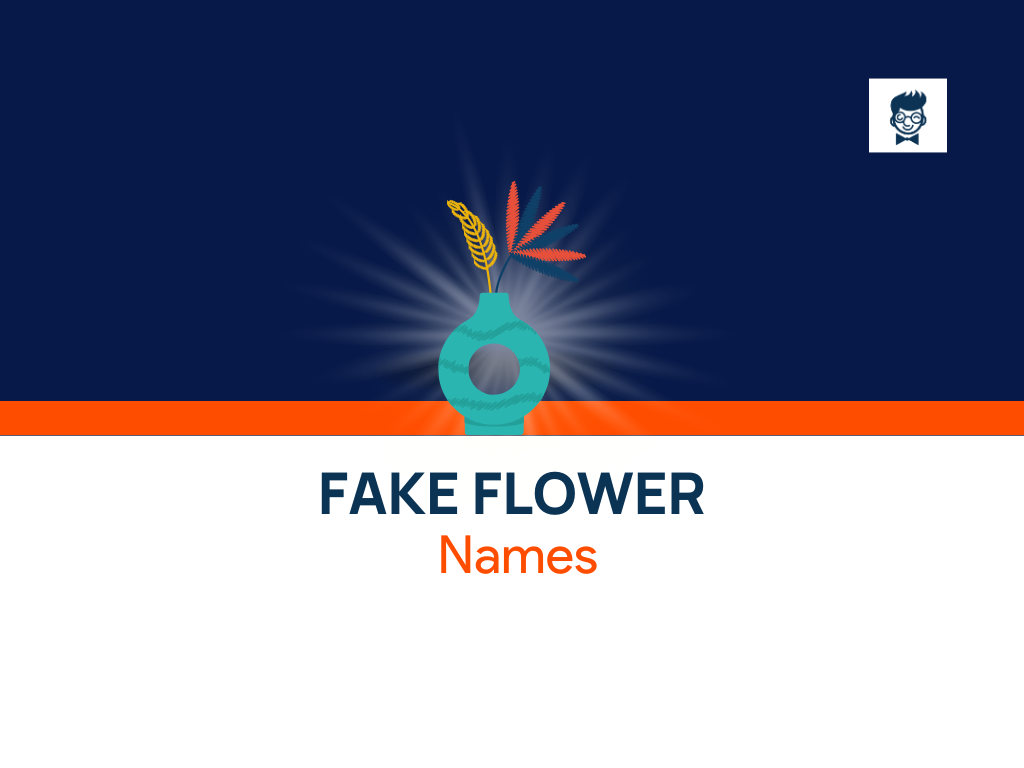 378+ Best Fake Flower Names and Ideas That You Can Use theBrandBoy