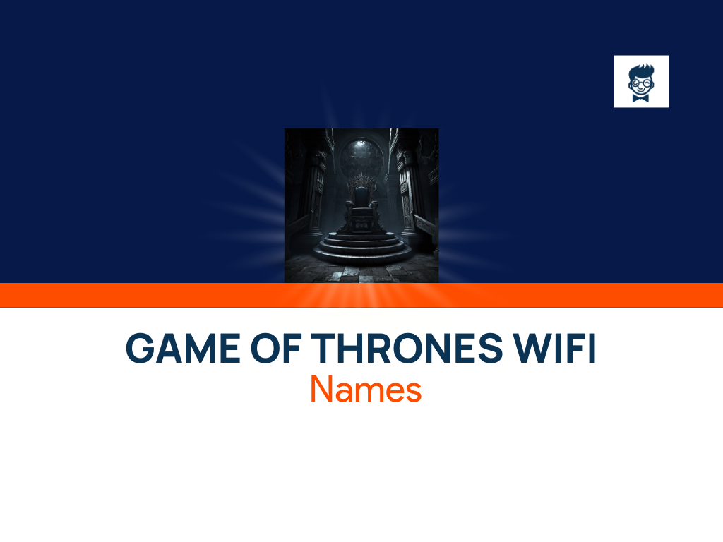 780-best-game-of-thrones-wifi-names-collection-brandboy