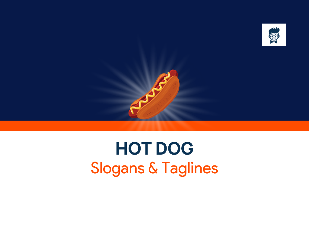 782 Best Hot Dog Slogans And Taglines generator Guide Thebrandboy