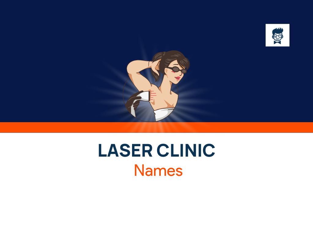 983+ Best Laser Clinic Names Ideas with Generator