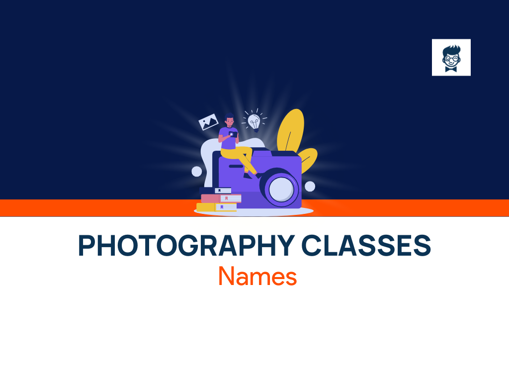﻿393+ Creative Photography Classes Names And Ideas theBrandBoy